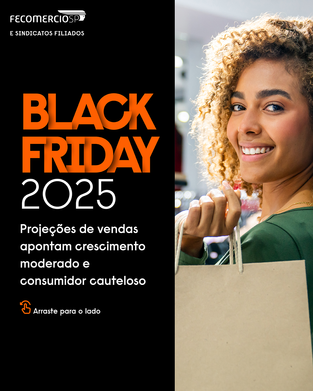 Faturamento das atividades mais impactadas pela Black Friday deve crescer 3% em novembro, mas abaixo do ritmo de 2024, mostra FecomercioSP!